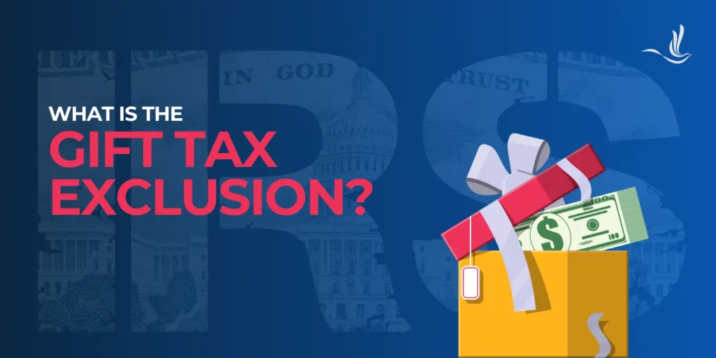 What is the Gift Tax Exclusion?