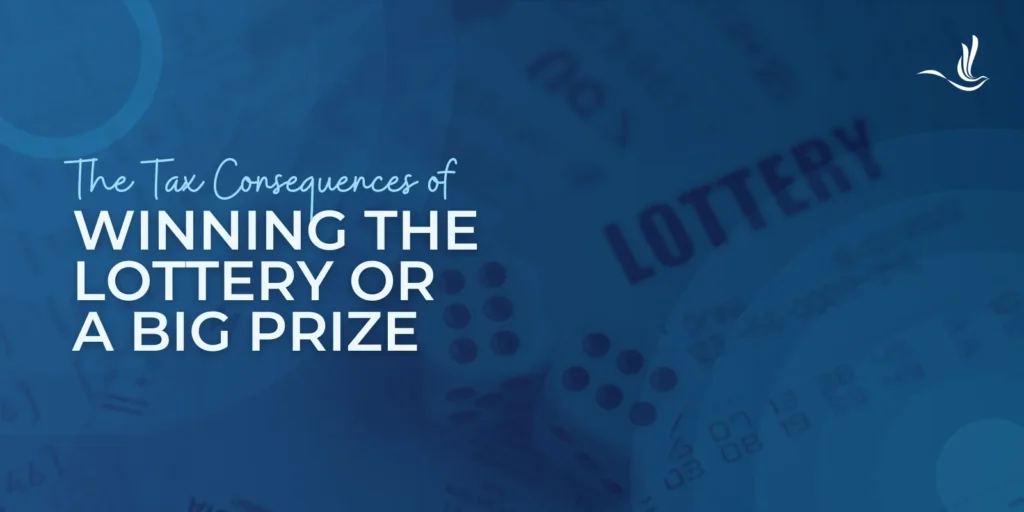 Tax Consequences of Winning the Lottery