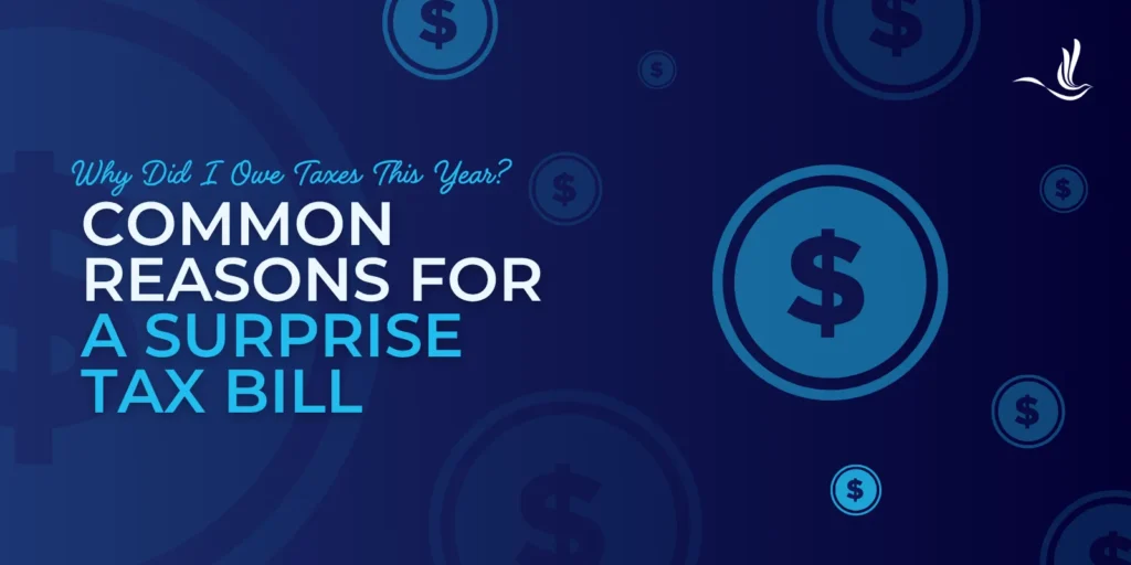 Why Did I Owe Taxes This Year?